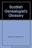 A Scottish genealogist's glossary