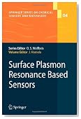 Surface Plasmon Resonance Based Sensors (Springer Series on Chemical Sensors and Biosensors)