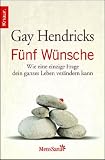 Produkt-Bild: F&uuml;nf W&uuml;nsche: Wie eine einzige Frage dein ganzes Leben ver&auml;ndern kann