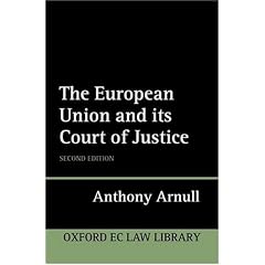 The European Court of Justice (Oxford Ec Law Library)