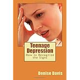 teenage depression how to recognize the signs
