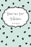 Stories for Helen