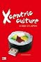 Xcentric Culture: A Geek in Japan