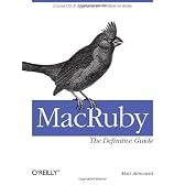 MacRuby: The Definitive Guide
