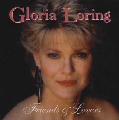 Gloria Loring - Friends & Lovers - Zortam Music