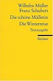 Die sch�ne M�llerin / Die Winterreise