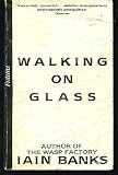 Walking On Glass