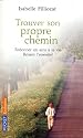 Trouver son propre chemin