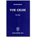 Vom Gelde (A Treatise on Money)