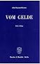 Vom Gelde (A Treatise on Money)
