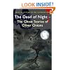 The Dead of Night: The Ghost Stories of Oliver Onions (Mystery & Supernatural) (Tales of Mystery & the Supernatural)