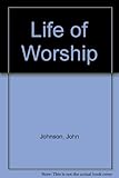 A Life of worship