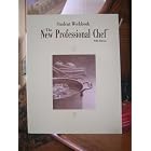 The New Professional Chef Student Workbook by Van Nostrand