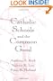 Catholic Schools and the Common Good