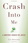 Crash Into Me: A Memoir