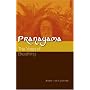 Pranayama: The Yoga of Breathing