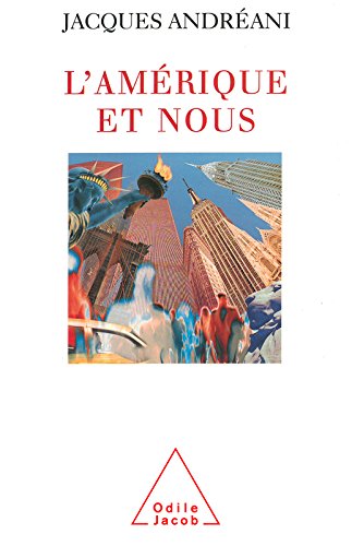 Amérique et nous (L') Amérique et nous (L')