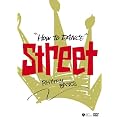HOW TO DANCE STREET ���Y���̊�{ [DVD]