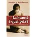 La beaut�, � quel prix ?