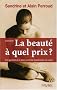 La beaut�, � quel prix ?