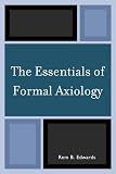 The Essentials of Formal Axiology