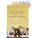 Made for Each Other: The Biology of the Human-Animal Bond (Merloyd Lawrence Books)
