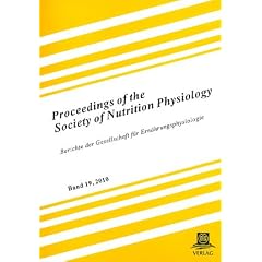 Proceedings of the Society of Nutrition Physiology Band 19: Berichte der Gesellschaft f�r Ern�hrungsphysiologie