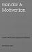 Book Nebraska Symposium on Motivation, 1997, Volume 45: Gender and Motivation (Nebraska Symposium on Motivation)
