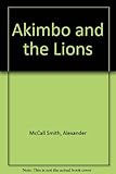Akimbo and the lions