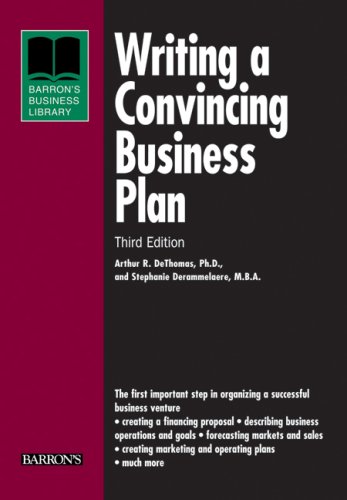 Writing a Convincing Business Plan (Barron's 
