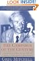 The Campaign of the Century: Upton Sinclair's Race for Governor of California and the Birth of Media Politics