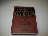 Corporate controller's handbook of financial management