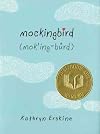 (MOCKINGBIRD BY ERSKINE, KATHRYN)Mockingbird[Hardcover] ON 15-Apr-2010