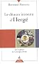 Le d�mon inconnu d'Herg� ou le g�nie de Georges Remi