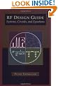 RF Design Guide: Systems, Circuits and Equations (Microwave Library)