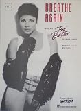 Breathe Again. Sheet Music. Recorded by Toni Braxton