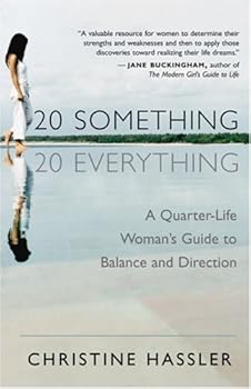 20 something 20 everything - christine hassler