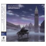 ARIA The ORIGINATION ピアノ・コレクションII「ディパルテンツァ-旅立ち-」