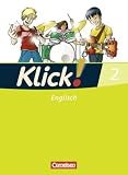 Klick! Englisch: Band 2: 6. Schuljahr - Sch&uuml;lerbuch