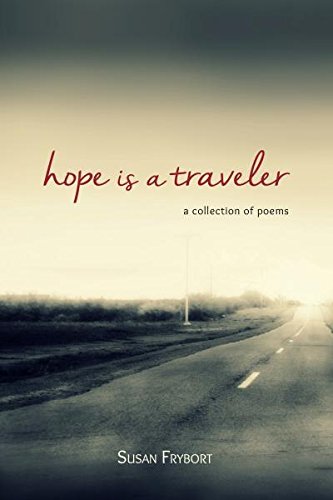 Hope is a Traveler Hope is a Traveler