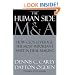 The Human Side of M & A: How CEOs Leverage the Most Important Asset in Deal Making