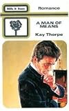 A Man Of Means (Harlequin Presents)