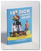 Fat, Sick & Nearly Dead Book