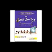 The Darwin Awards 4: Intelligent Design | [Wendy Northcutt, Christopher M. Kelly]
