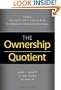 Ownership Quotient: Putting the Service Profit Chain to Work for Unbeatable Competitive Advantage