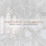 Spirit Dome / Live Archive