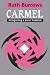 Carmel: Interpreting a Great Tradition