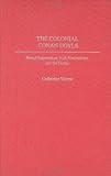 The Colonial Conan Doyle: British Imperialism, Irish Nationalism, and the Gothic (Contributions to the Study of World Literature)