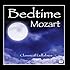 Bedtime Mozart: Classical Lullabies for Babies