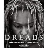 Dreads [Paperback] [1999] Francesco Mastalia, Alfonse Pagano, Alice Walker